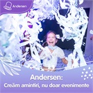 La Andersen, transformăm fiecare petrecere într-o aventură de neuitat!