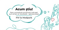 Procedura FIV pare complicată, însă pașii sunt simpli, iar rezultatele – spectaculoase!