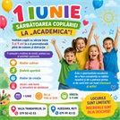 1 Iunie — sărbătoarea copilăriei la „Academica”!